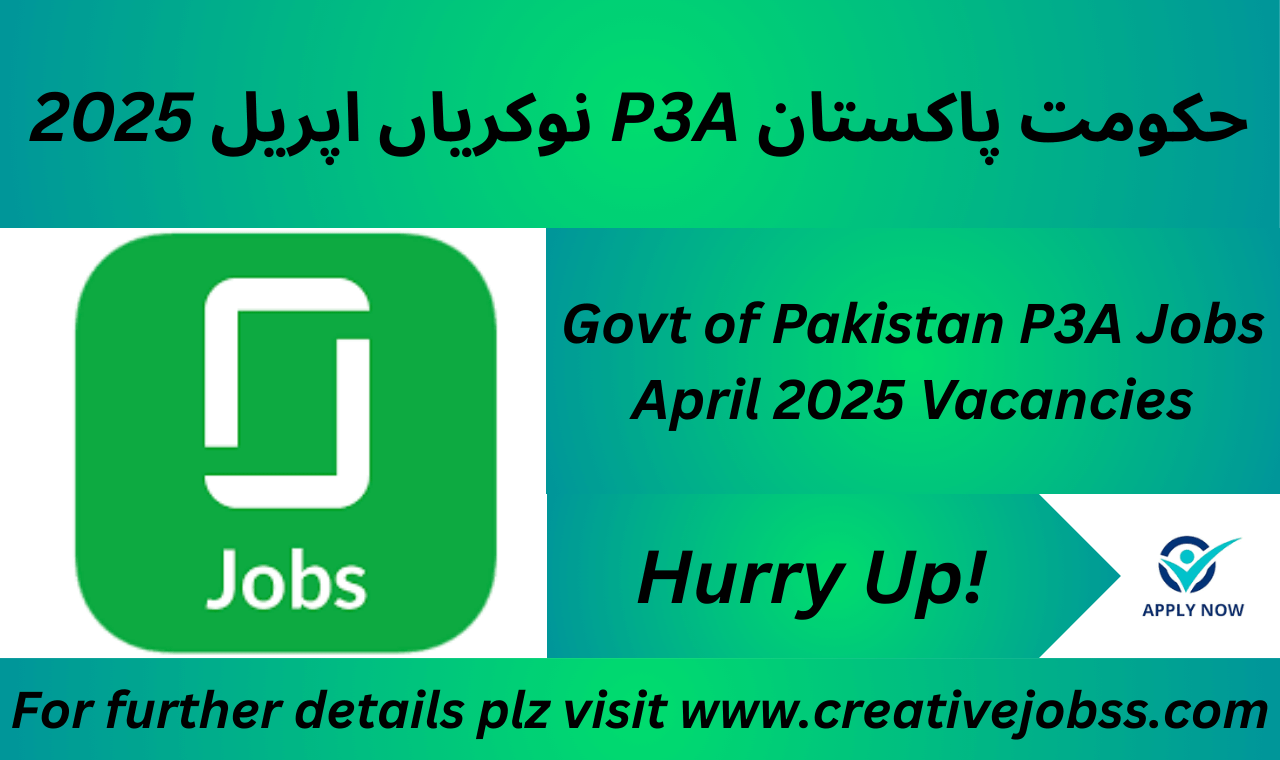 Govt of Pakistan P3A Jobs April 2025 Official Ad