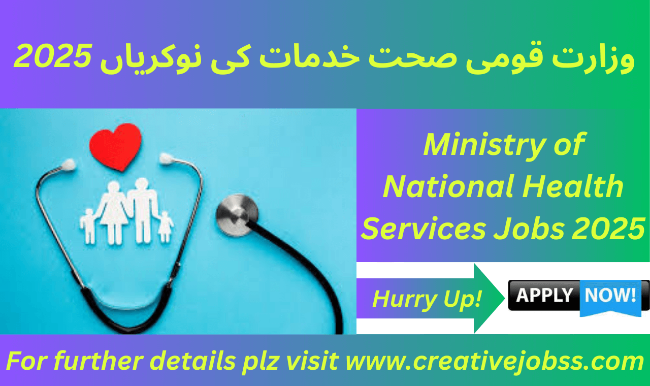 Ministry of National Health Services Jobs 2025