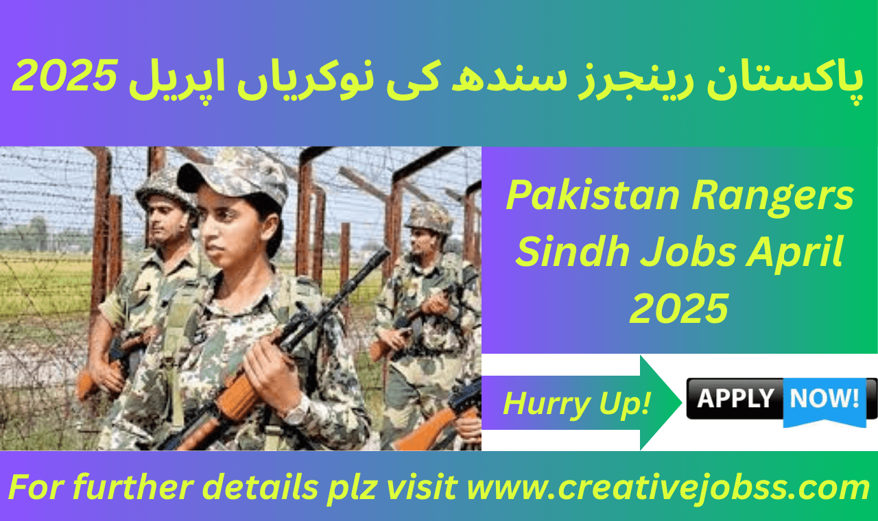 Pakistan Rangers Sindh Jobs April 2025 Advertisement