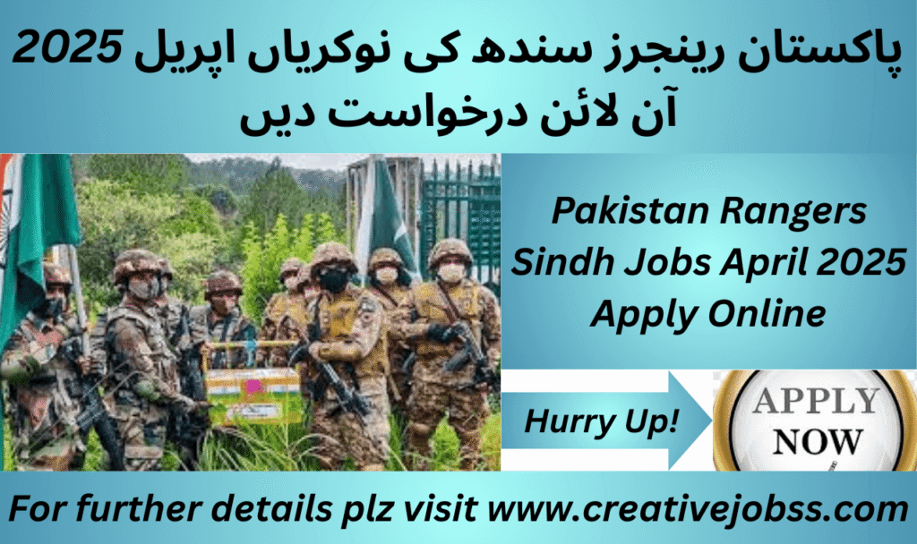 Pakistan Rangers Sindh Jobs April 2025 Online Apply recruitment open for all Pakistan.