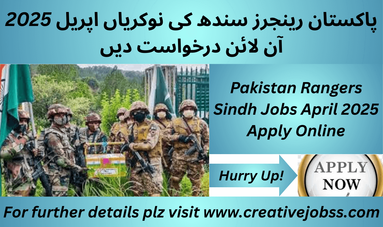 Pakistan Rangers Sindh Jobs April 2025 Online Apply recruitment open for all Pakistan.
