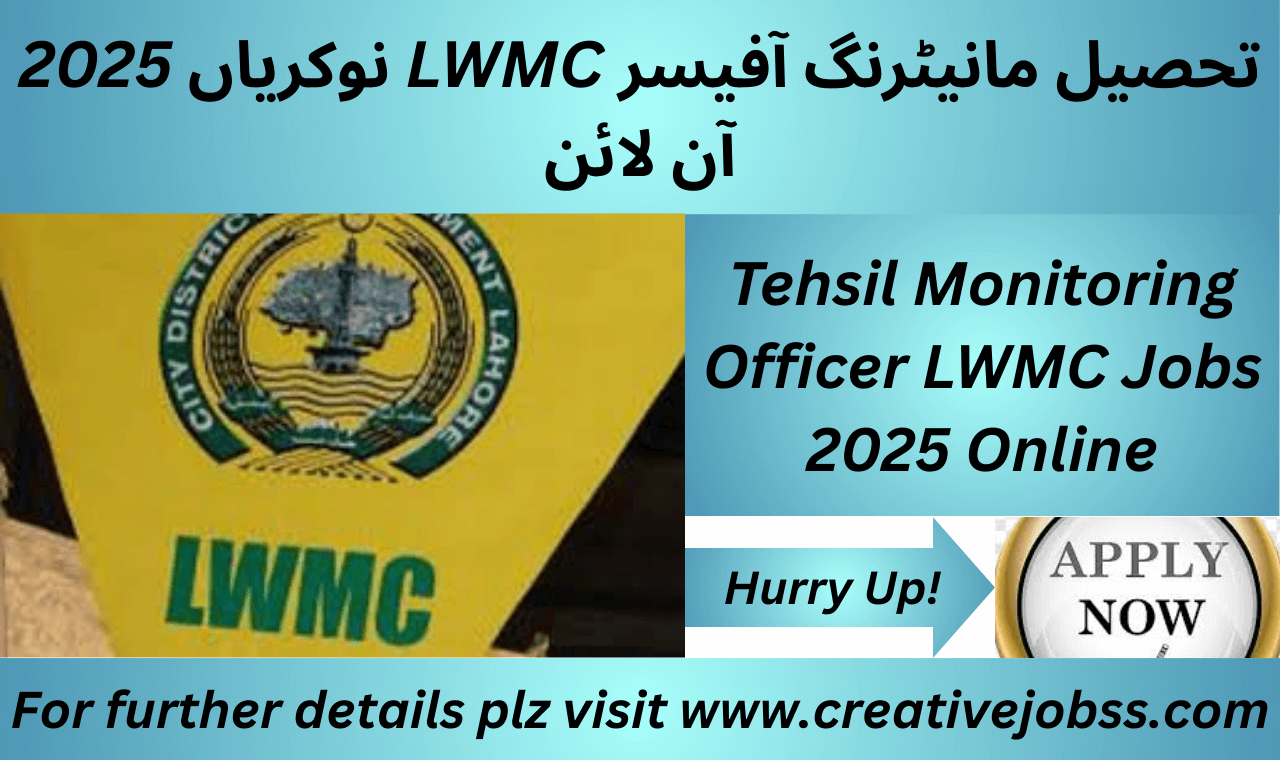 Tehsil Monitoring Officer LWMC Jobs 2025 – Apply Online