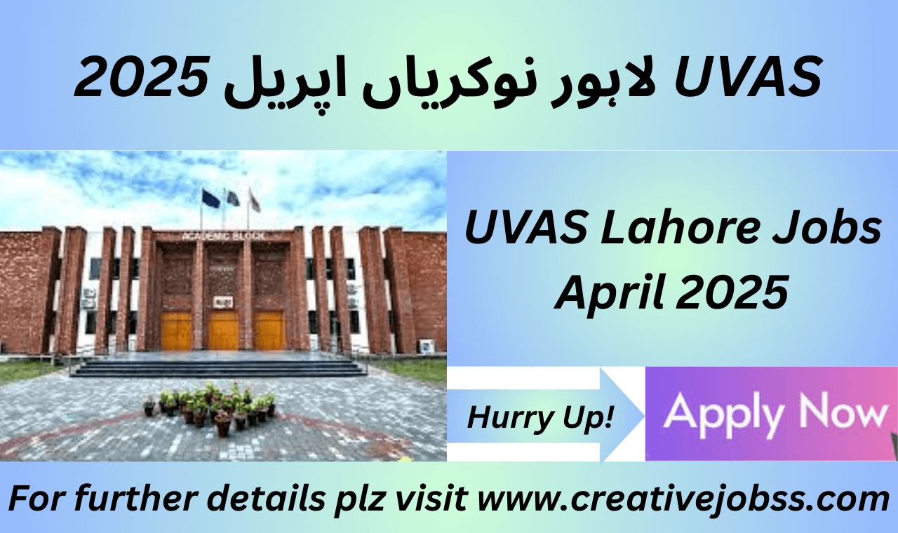 UVAS Lahore Jobs April 2025 poster