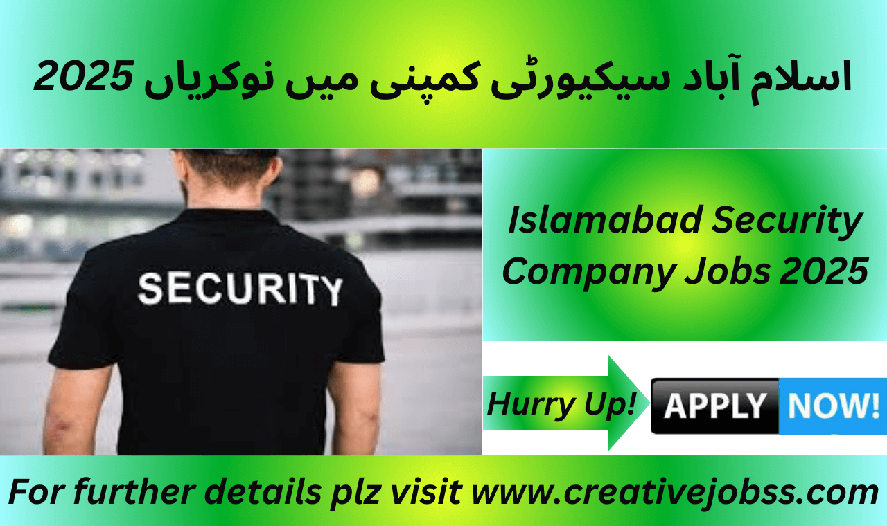 Islamabad Security Company Jobs 2025 security guard