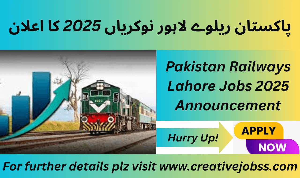 Pakistan Railways Lahore Jobs 2025 Announced