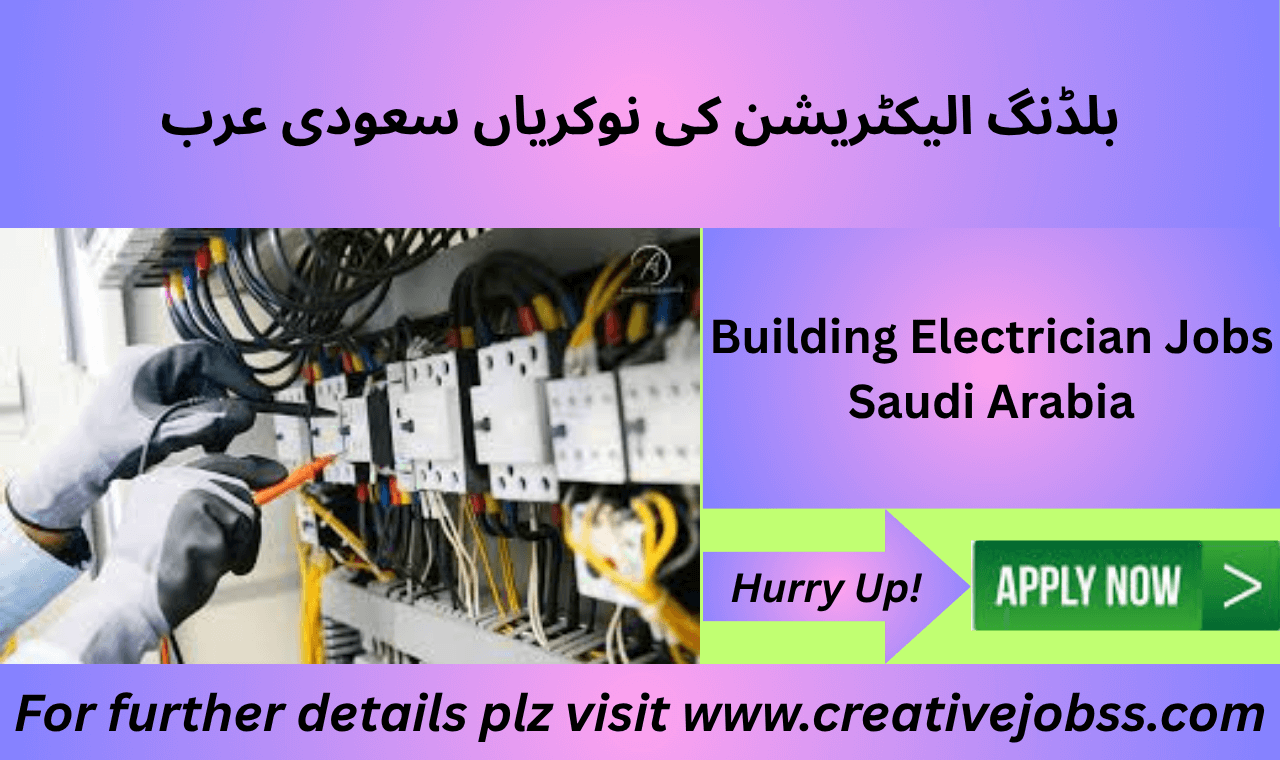 Building Electrician working in Saudi Arabia