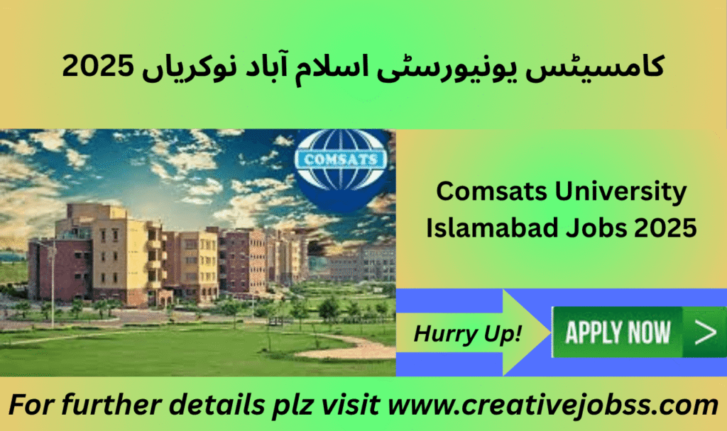 COMSATS University Islamabad Jobs 2025 for lecturers and professors