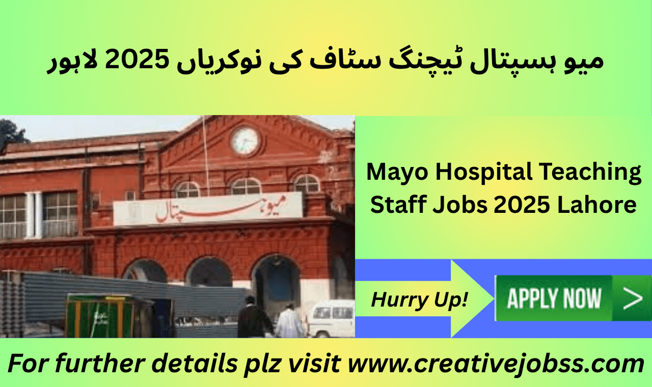 Mayo Hospital Lahore technical staff vacancies